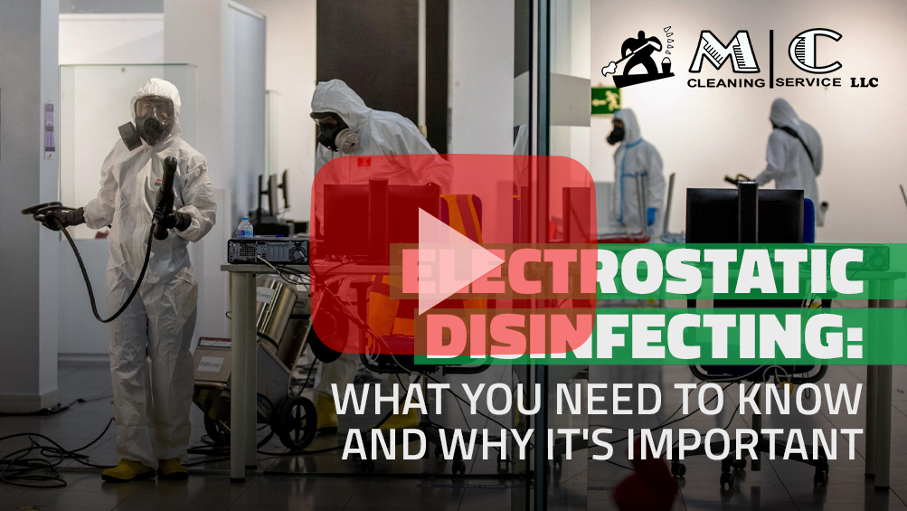 What is Electrostatic Disinfecting and How We Use It?